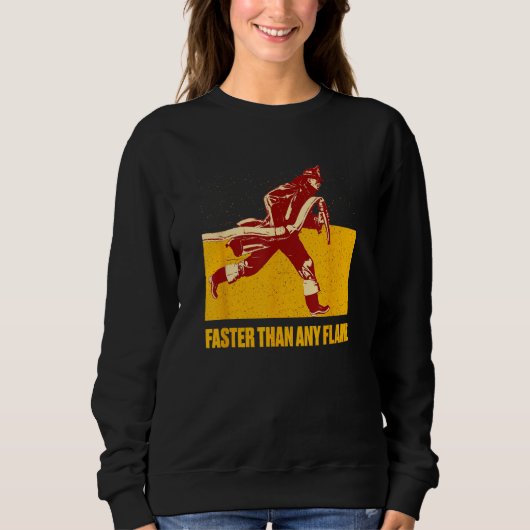 Faster Than Flame Firefighter First Responders Fir Trui (Voorkant)
