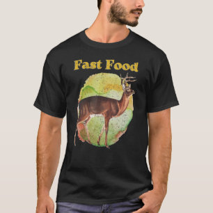 Fastfood Grappig Herten Jacht Seizoen Herten H T-shirt