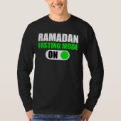 Fasting Mode On Ramadan Kareem Ramadan Mubarak Mon T-shirt (Voorkant)