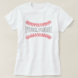 Fastpitch Softball "Pitch, alsjeblieft" Funny Soft T-shirt