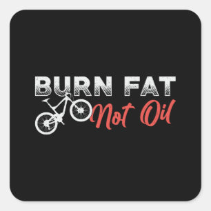 Fat Bike Burn Fat Not Oil Bike Biker MTB Fatbike Vierkante Sticker