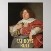 Fat Boys Rule - Grappig 17th C. Fine Art Portret Poster (Voorkant)