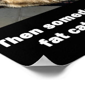 Fat Cat Invest Wisely Meme Poster (Hoek)