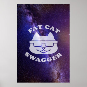 Fat Cat Swagger - Galaxy Edition Poster