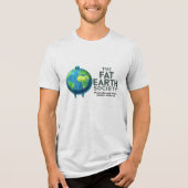 Fat Earth Society Tri-Blend Shirt (Voorkant)
