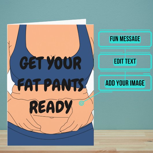 Fat Pants Funny Birthday Card Kaart
