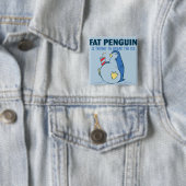 Fat Penguin Ice Breaker Flair Vierkante Button 5,1 Cm (In situ)