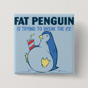 Fat Penguin Ice Breaker Flair Vierkante Button 5,1 Cm