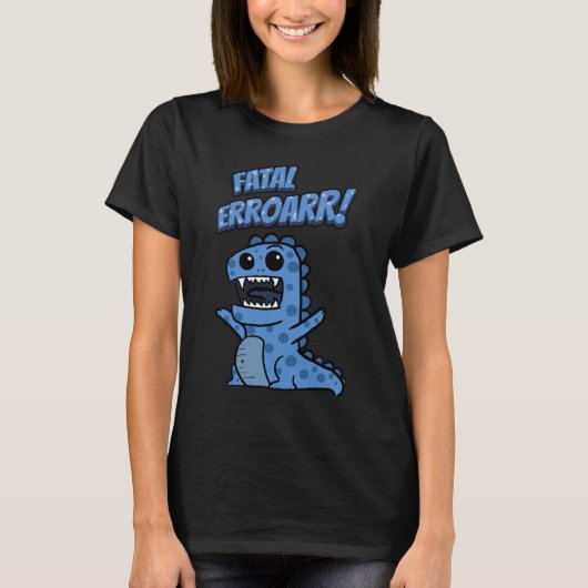 Fatal Error-computerprogramma T-shirt (Voorkant)