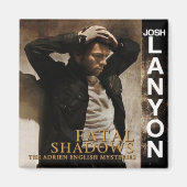 Fatale schaduwmagneet magneet (Voorkant)