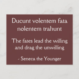 Fates leidt de bereidwillig - Seneca citaat Briefkaart