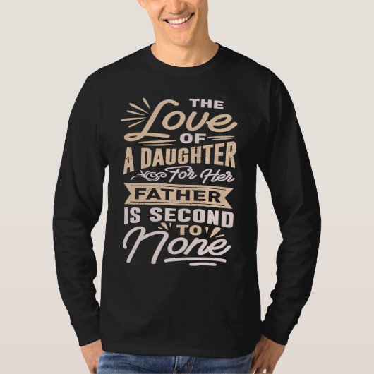 Father And Daughter Best Dad Love Fathers Day Part T-shirt (Voorkant)