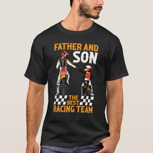 Father And Son The Best Racing Team Motocross Dir T-shirt (Voorkant)