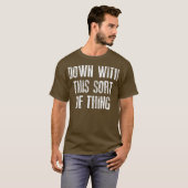 Father Down With This Sort Of Thing Ted T-shirt (Voorkant volledig)