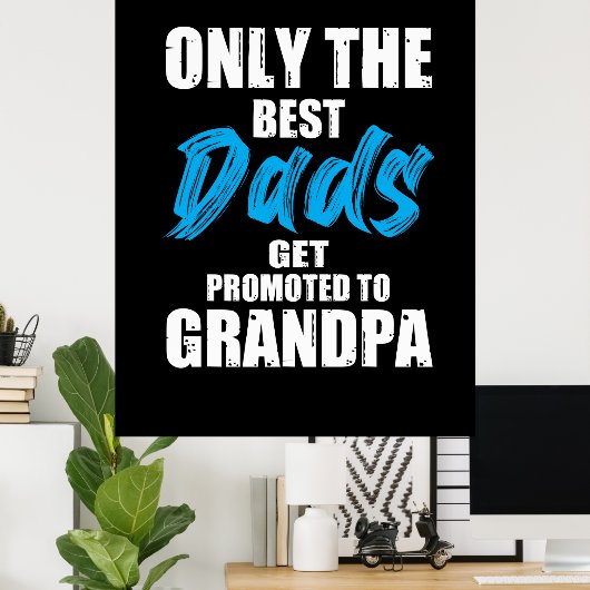 Father Gift | Alleen de beste Dads Poster (Thuiskantoor)