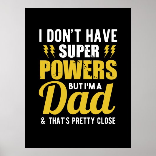 Father Gift | Ik heb superkrachten pa Poster (Voorkant)