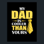 Father Gift | Mijn vader is koeler Poster<br><div class="desc">Father Gift | Mijn vader is koeler</div>