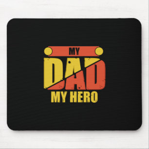 Father Gift   Mijn vader Mijn Hero Muismat