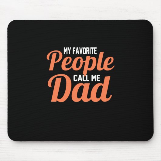Father Gift | My Favorite People Call Me Dad Muismat (Voorkant)