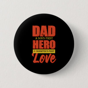 Father Gift Pap Hero Love Ronde Button 5,7 Cm