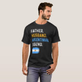 Father Husband Argentinian Legend Proud Dad Argent T-shirt (Voorkant volledig)