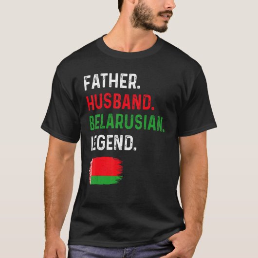 Father Husband Belarusian Legend Proud Dad Belarus T-shirt (Voorkant)