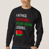 Father Husband Belarusian Legend Proud Dad Belarus Trui (Voorkant)