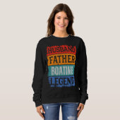 Father Husband BOATING Legend Proud Dad  Retro Pap Trui (Voorkant volledig)