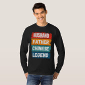 Father Husband CHINESE Legend Proud Dad Retro Pap T-shirt (Voorkant volledig)