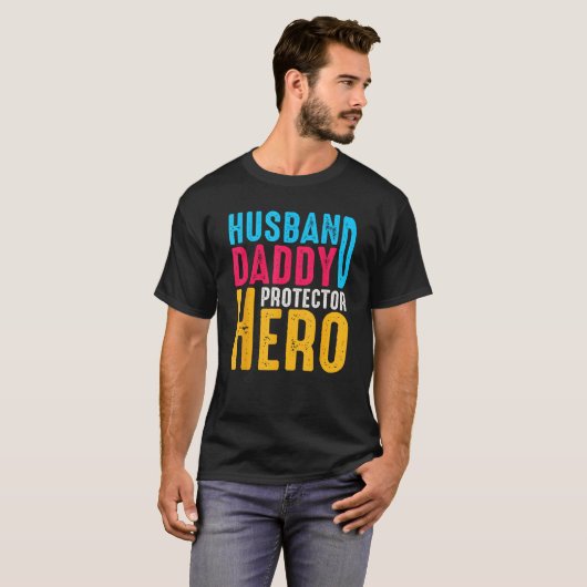 Father Husband Daddy Protector Hero Dad Father s D T-shirt (Voorkant volledig)