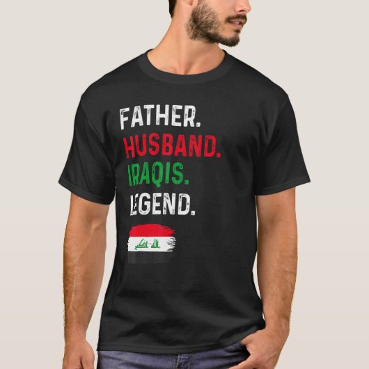Father Husband Iraqis Legend Proud Dad Iraq Flag T-shirt (Voorkant)