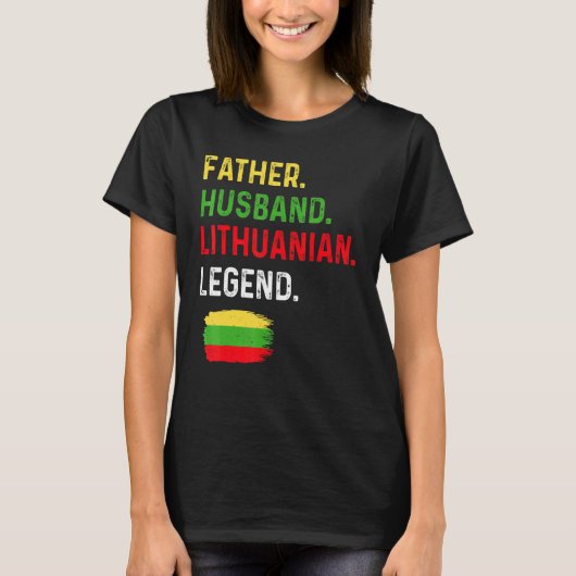 Father Husband Lithuanian Legend Proud Dad Lithuan T-shirt (Voorkant)