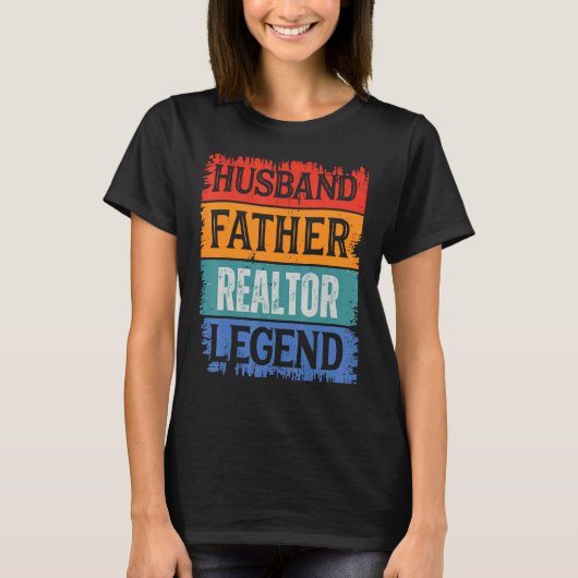 Father Husband REALTOR Legend Proud Dad Retro Pap T-shirt (Voorkant)