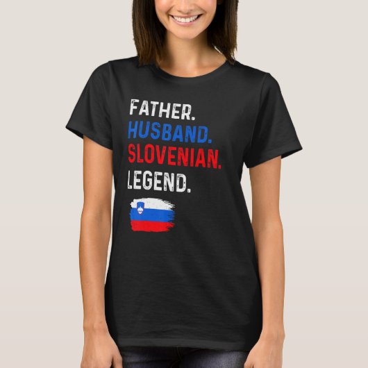 Father Husband Slovenian Legend Proud Dad Slovenia T-shirt (Voorkant)