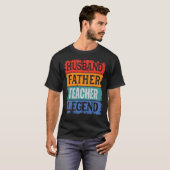 Father Husband TEACHER Legend Proud Dad  Retro Pap T-shirt (Voorkant volledig)