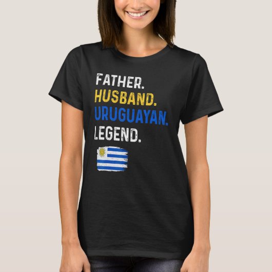 Father Husband Uruguayan Legend Proud Dad Uruguay T-shirt (Voorkant)