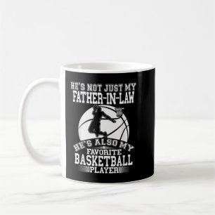 Father-In-Law Is My Favorite Basketball Player Spo Koffiemok
