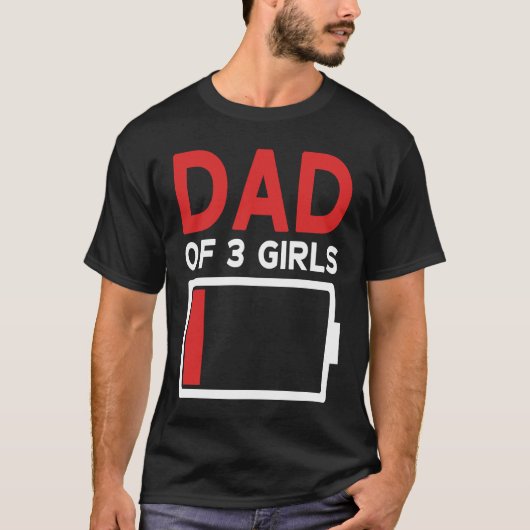 Father of 3 Girls Father's Day Dad T-shirt (Voorkant)