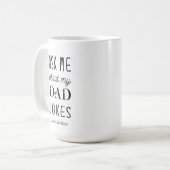 Father Quote Black Vraag me naar mijn vader grappe Koffiemok (Voorkant links)