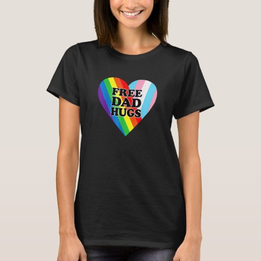Father s Day 2023 Free Dad Hugs Transgender Rainbo T-shirt (Voorkant)