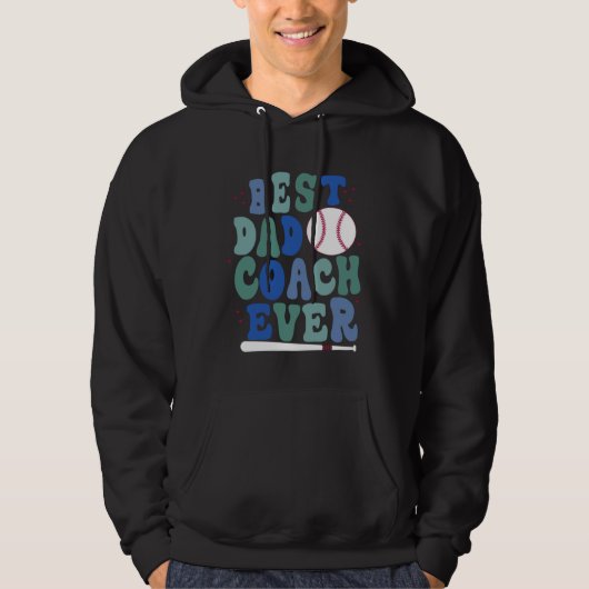 Father s Day Baseball Father Best Dad Coach ever B Hoodie (Voorkant)