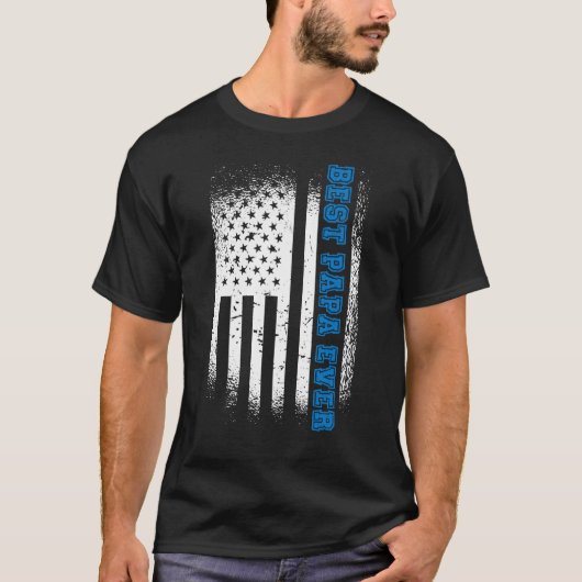 Father s Day Best Papa ever with 4th Of July Patri T-shirt (Voorkant)