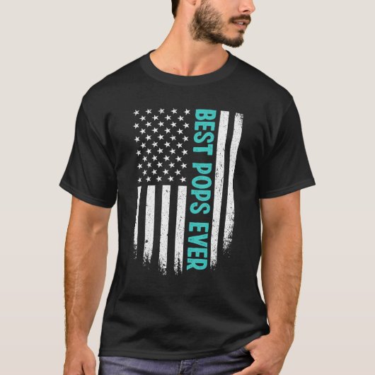 Father s Day Best Pops Ever US American Flag 4th o T-shirt (Voorkant)