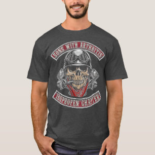 FATHER Sons with Artritis Ibuprofen Chapter T-shirt