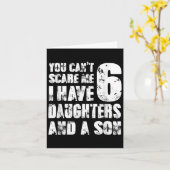 Father You Cant E Me I Have 6 Daughters And A Son  Kaart (Gele Bloem)