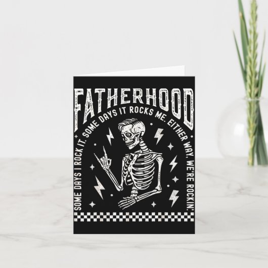 Fatherhood Some Days I Rock It Skeleton Dad Tour F Kaart (Voorkant)