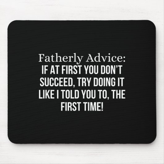 Fatherly Advice_ If At First, You Don't Succeed, F Muismat (Voorkant)