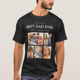 Fathers Day Best Dad ever Trendy Photo Collage T-shirt