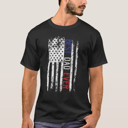 Father's Day Best Dad Ever With Us American Flag T-shirt (Voorkant)