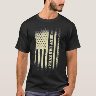 Father's Day Best Dad Ever With Us American Flag T-shirt